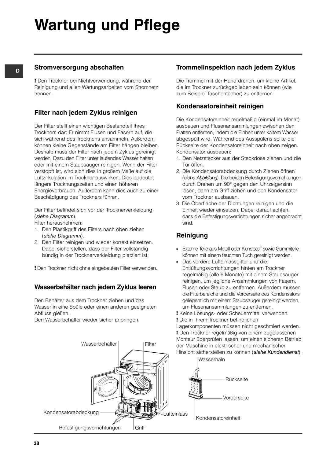 Indesit IS70C manual Wartung und Pflege, Reinigung, Wasserbehälter nach jedem Zyklus leeren, Siehe Diagramm 