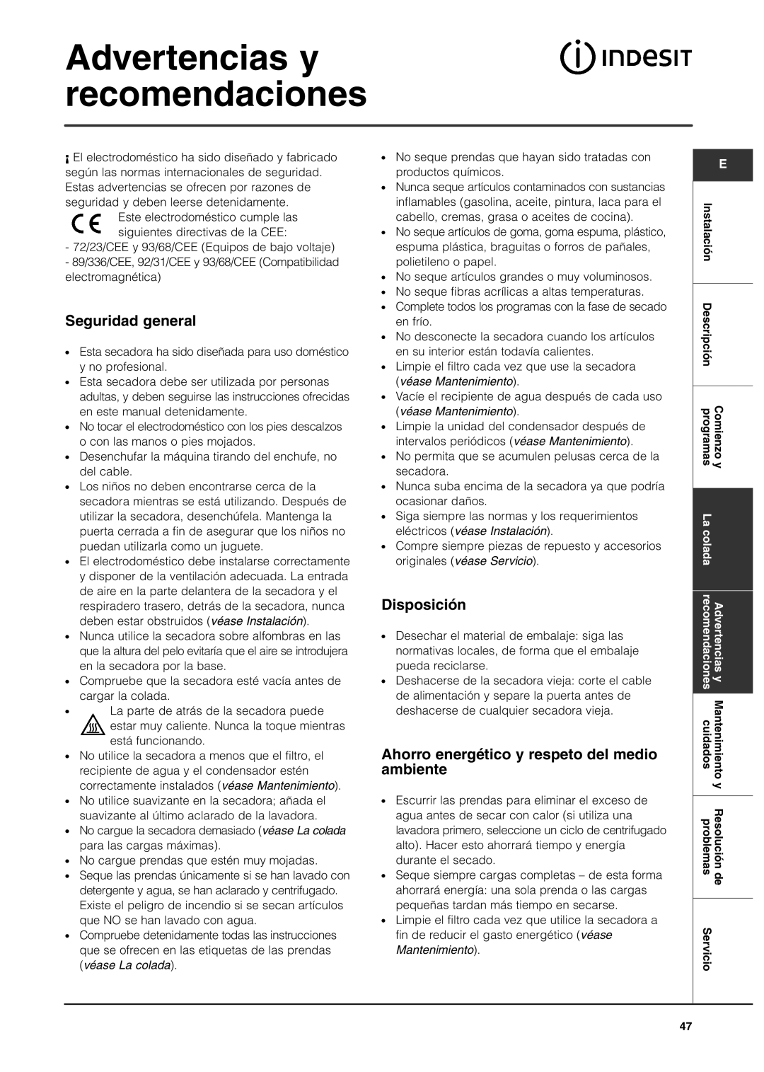 Indesit IS70C manual Advertencias y recomendaciones, Seguridad general, Disposición 