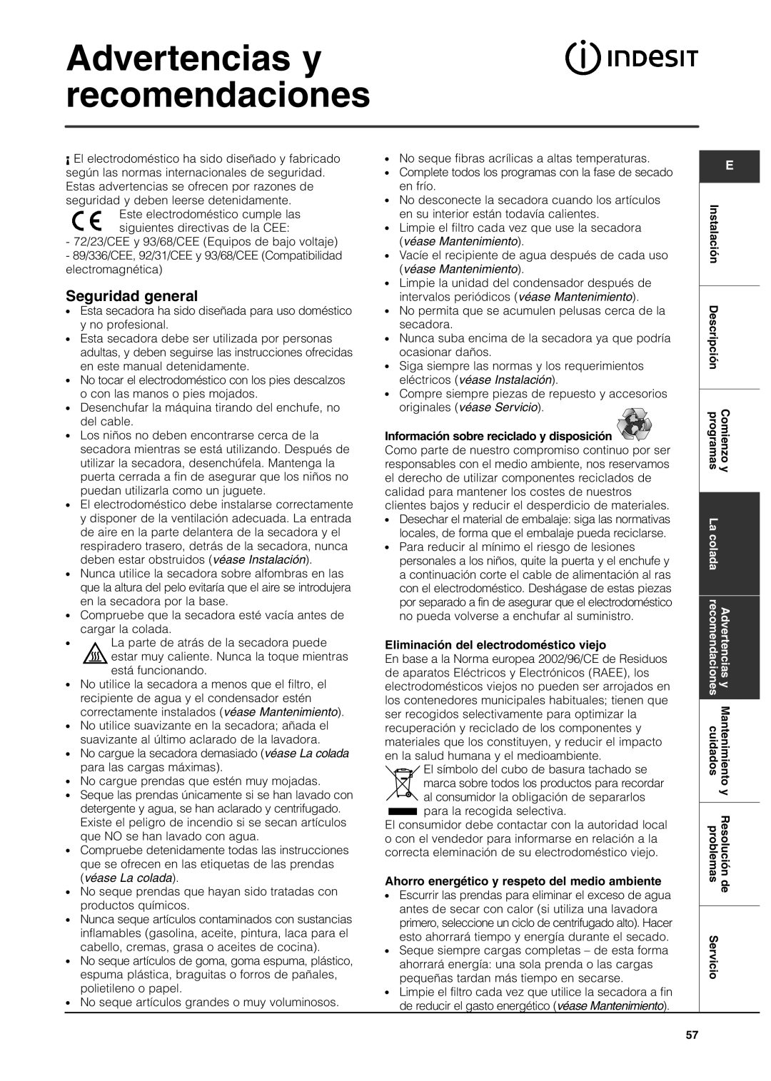 Indesit ISL65C, ISL66CX manual Advertencias y recomendaciones, Seguridad general, Eliminación del electrodoméstico viejo 