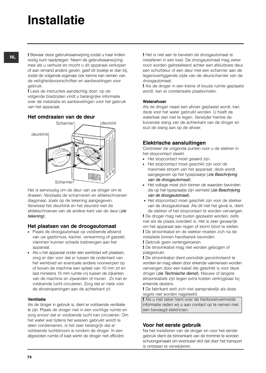 Indesit ISL66CX manual Installatie, Het omdraaien van de deur, Het plaatsen van de droogautomaat, Elektrische aansluitingen 