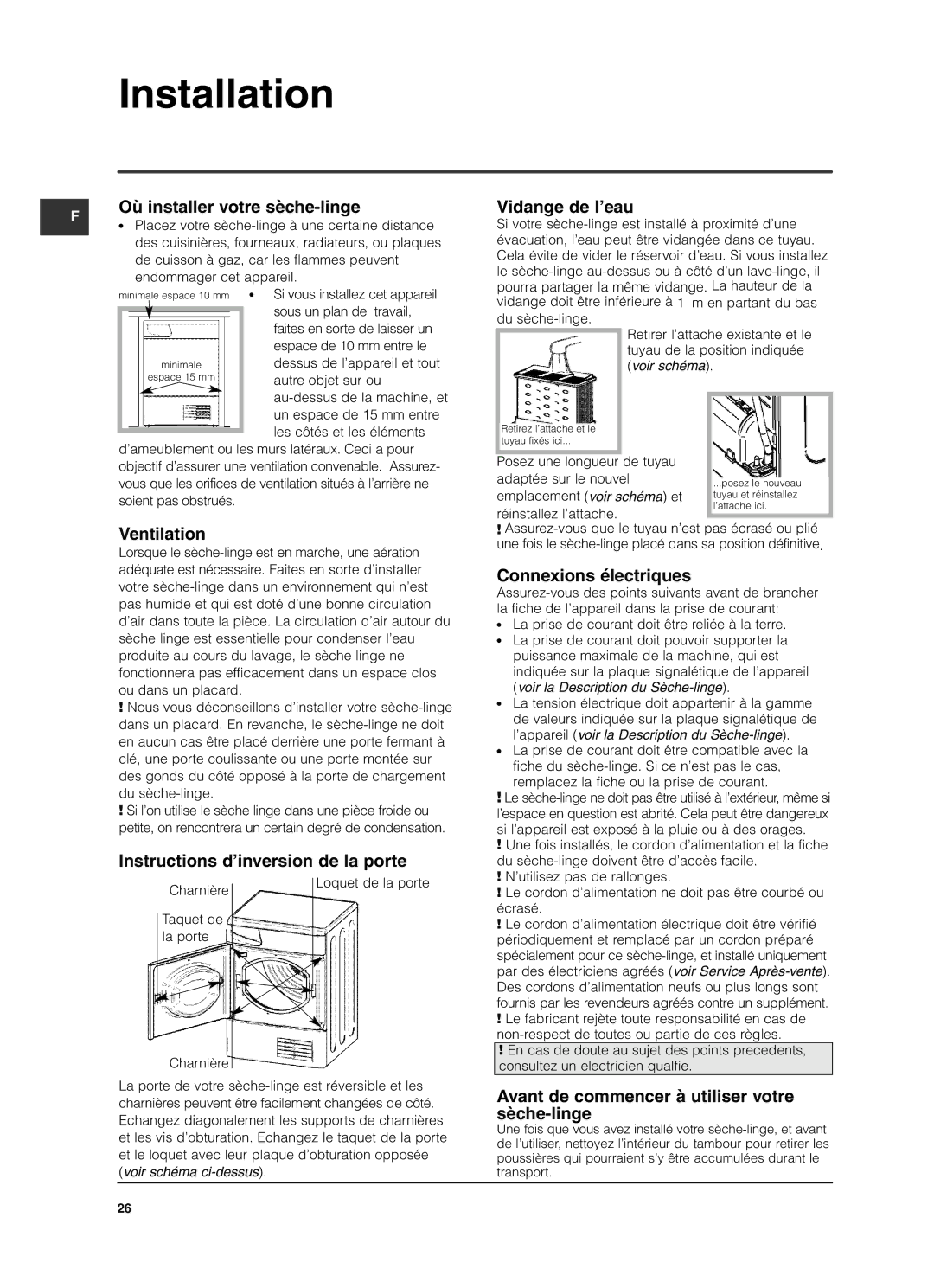 Indesit ISL79CS manual Où installer votre sèche-linge, Vidange de l’eau, Instructions d’inversion de la porte 