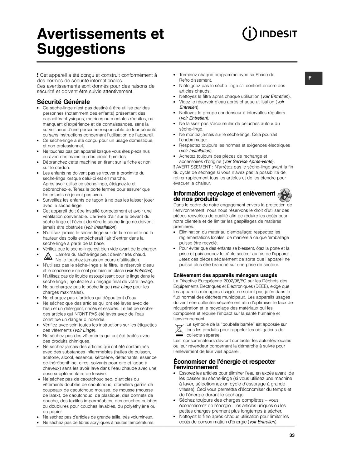 Indesit ISL79C manual Avertissements et Suggestions, Sécurité Générale, Information recyclage et enlèvement de nos produits 