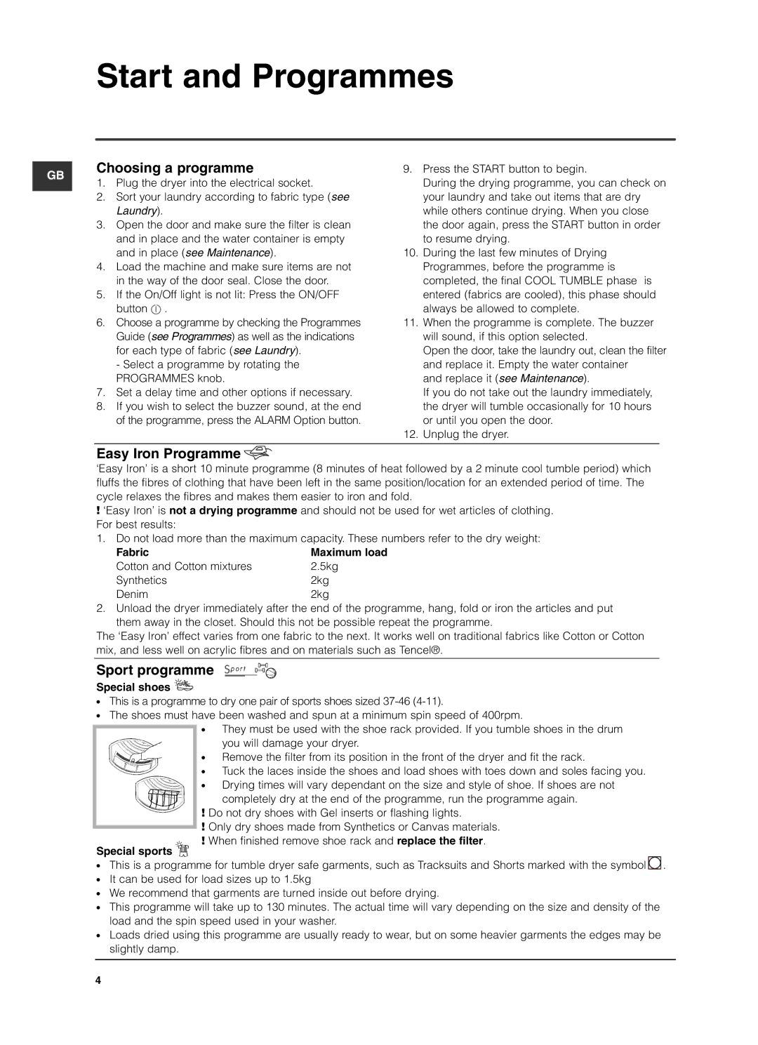 Indesit ISL79CS manual Start and Programmes, Choosing a programme, Easy Iron Programme, Sport programme 