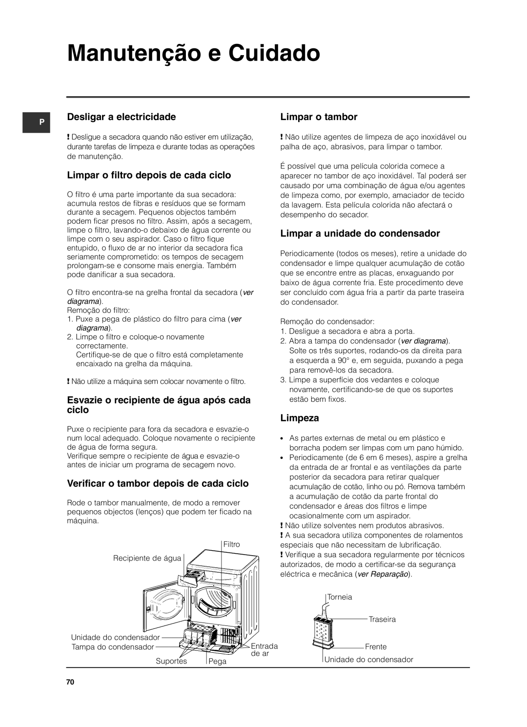 Indesit ISL79CS manual Manutenção e Cuidado 