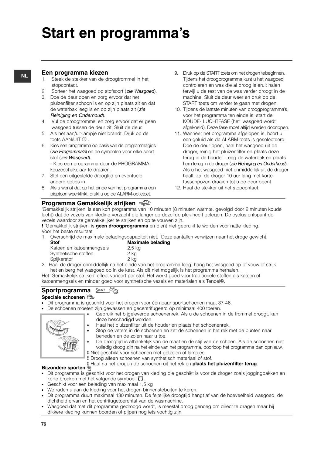 Indesit ISL79CS manual Start en programma’s, Een programma kiezen, Programma Gemakkelijk strijken, Sportprogramma 