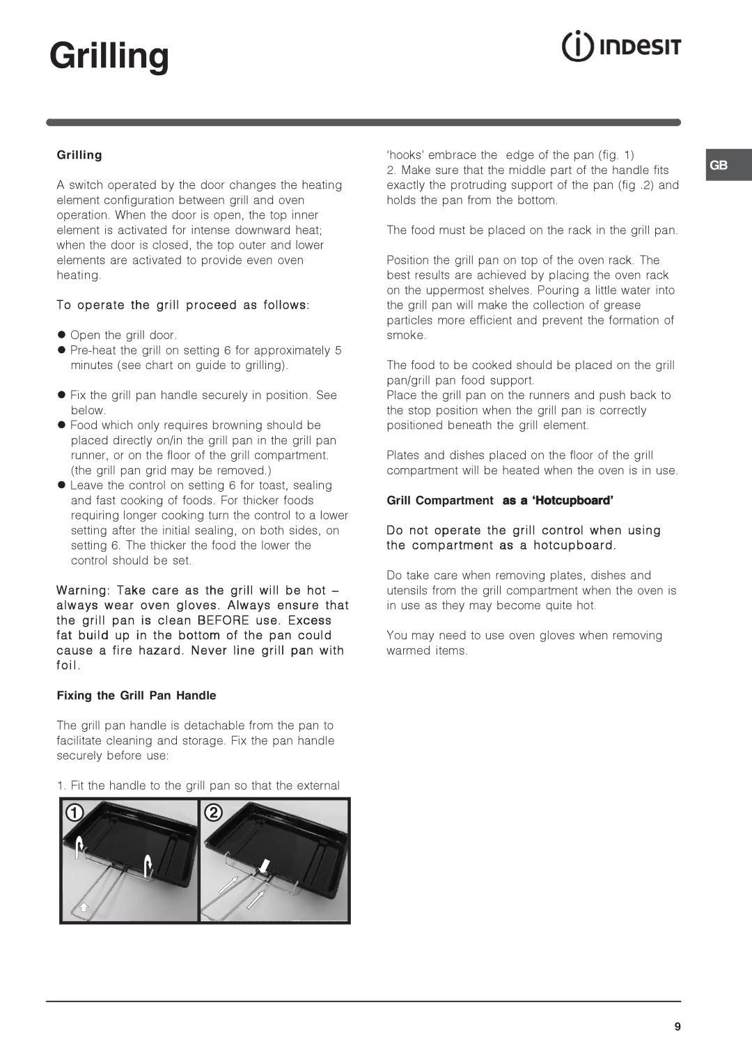 Indesit IT50E1 S, IT50E S manual Grilling, To operate the grill proceed as follows, Fixing the Grill Pan Handle 