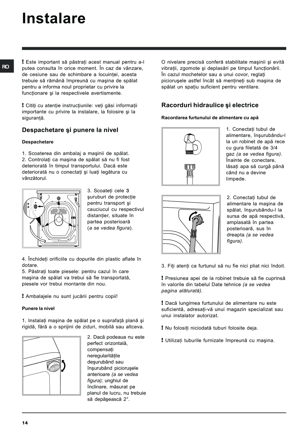 Indesit IWB 5065 manual Instalare, Despachetare ºi punere la nivel, Racorduri hidraulice ºi electrice 