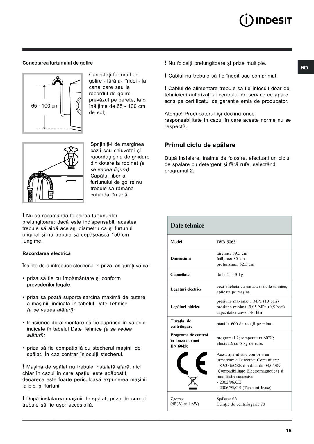 Indesit IWB 5065 manual Primul ciclu de spãlare, Date tehnice 