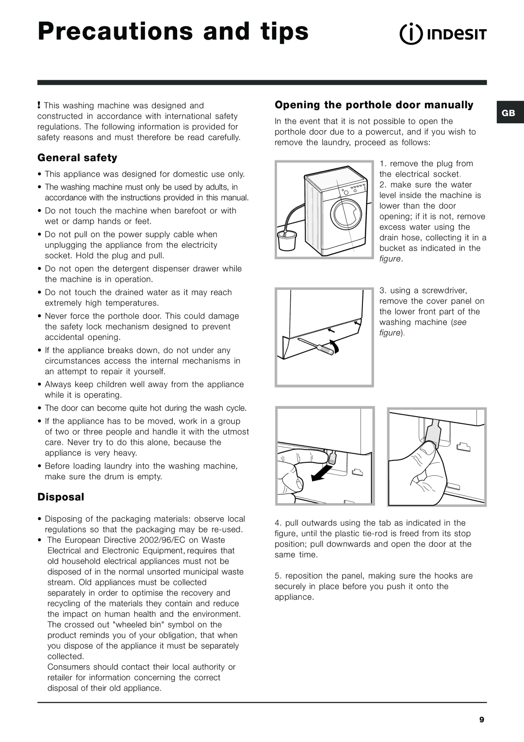 Indesit IWB 5065 Precautions and tips, General safety, Disposal, Opening the porthole door manually 