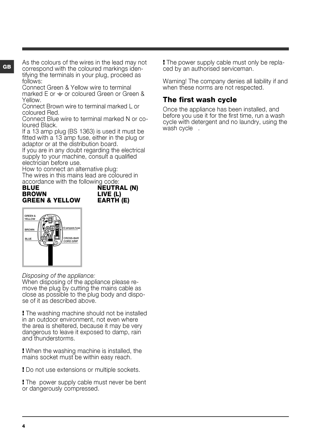 Indesit IWB 6123 manual First wash cycle, Disposing of the appliance 