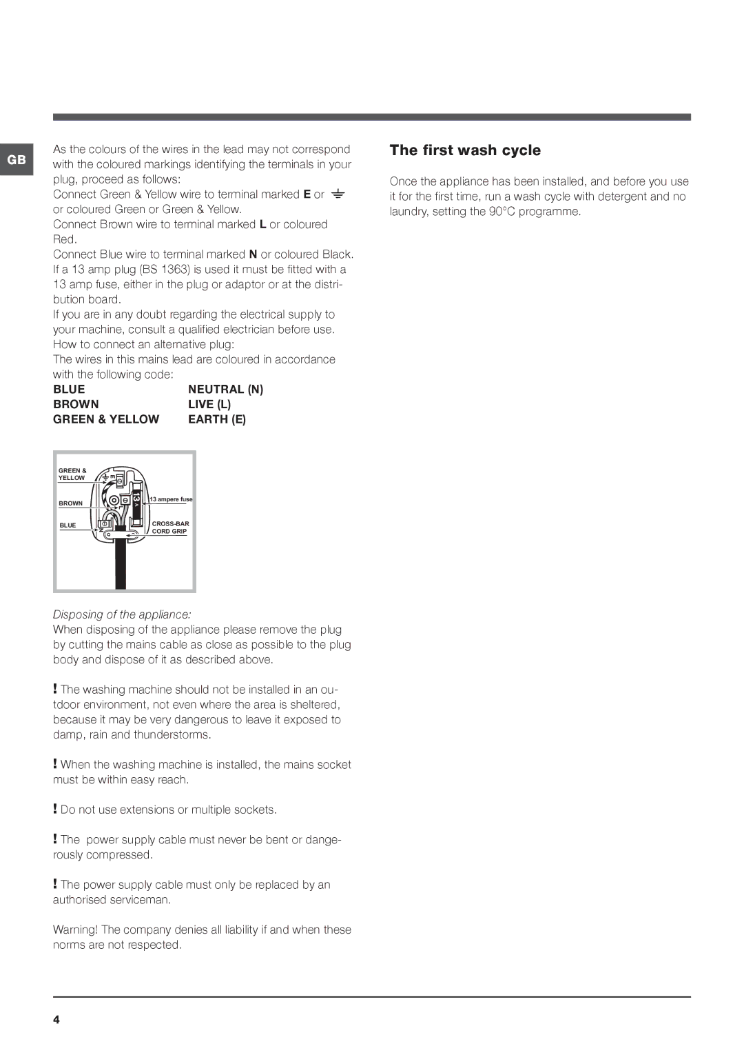 Indesit IWB manual First wash cycle, Disposing of the appliance 