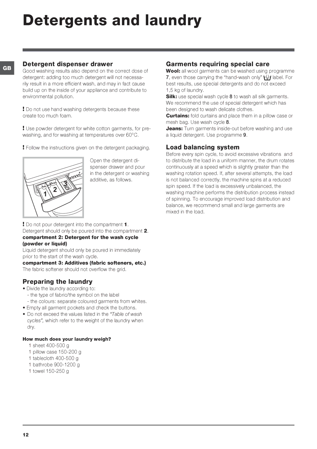 Indesit IWC 6125 S manual Detergents and laundry, Detergent dispenser drawer, Garments requiring special care 