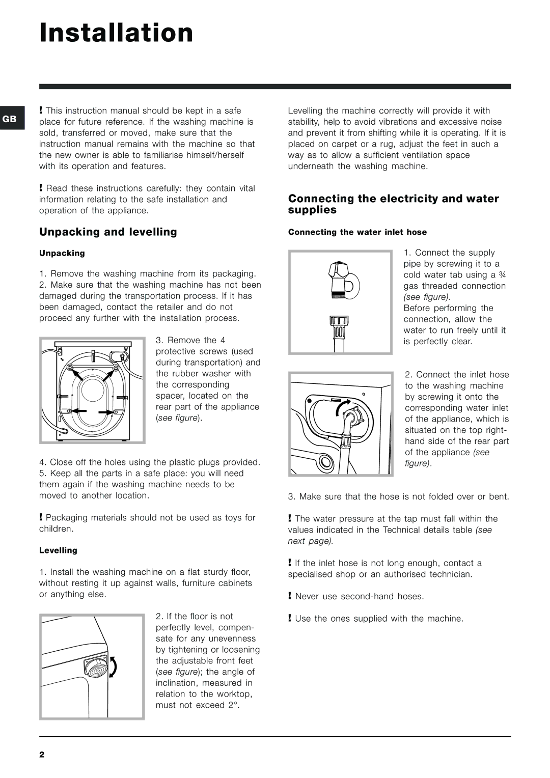 Indesit IWC 6125 S manual Installation, Unpacking and levelling, Connecting the electricity and water supplies 