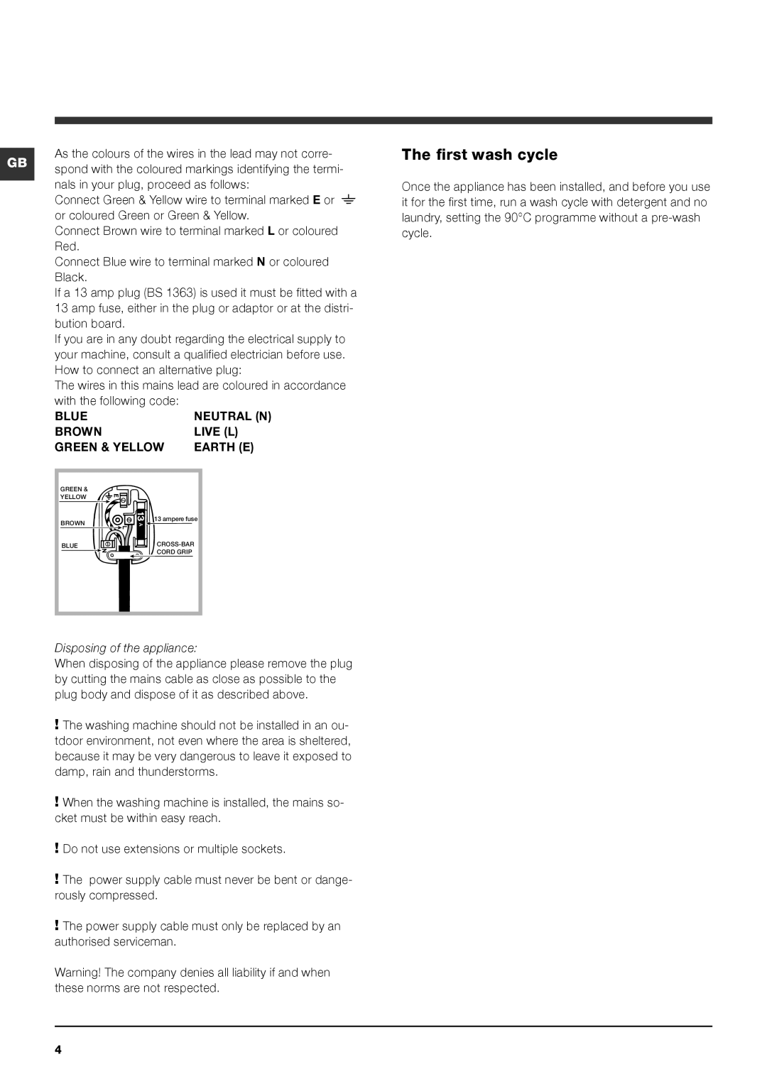 Indesit IWD71250 manual First wash cycle, Disposing of the appliance 