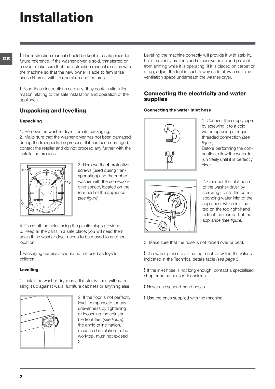 Indesit IWDC 6105 manual Installation, Unpacking and levelling, Connecting the electricity and water supplies 