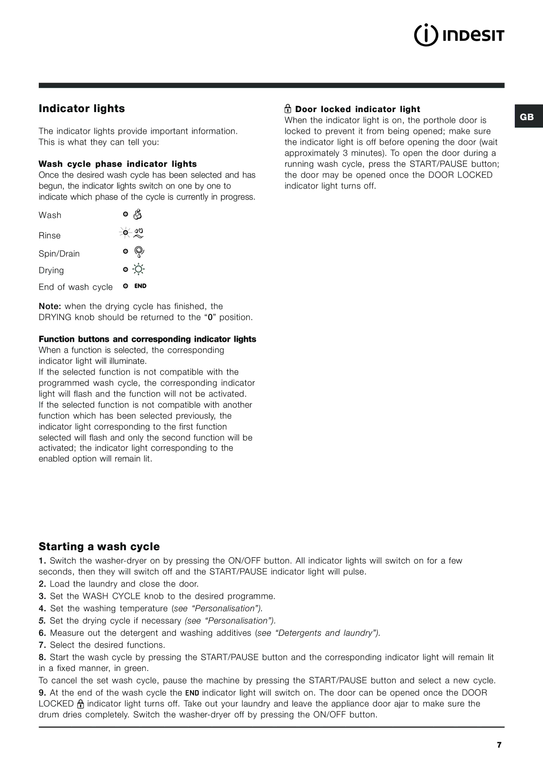 Indesit IWDD 7123 instruction manual Indicator lights, Starting a wash cycle 