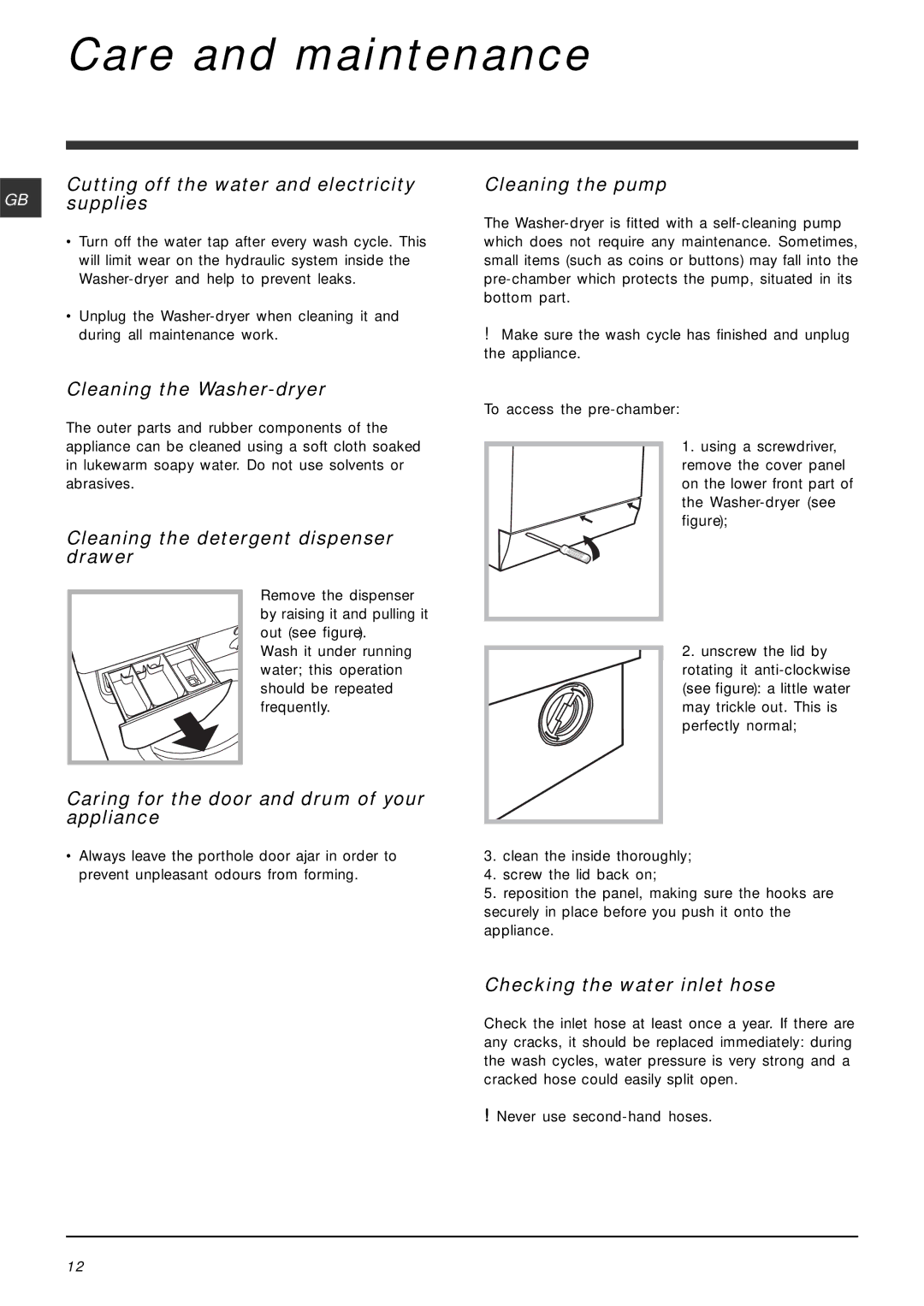 Indesit IWDE 7125 manual Care and maintenance 