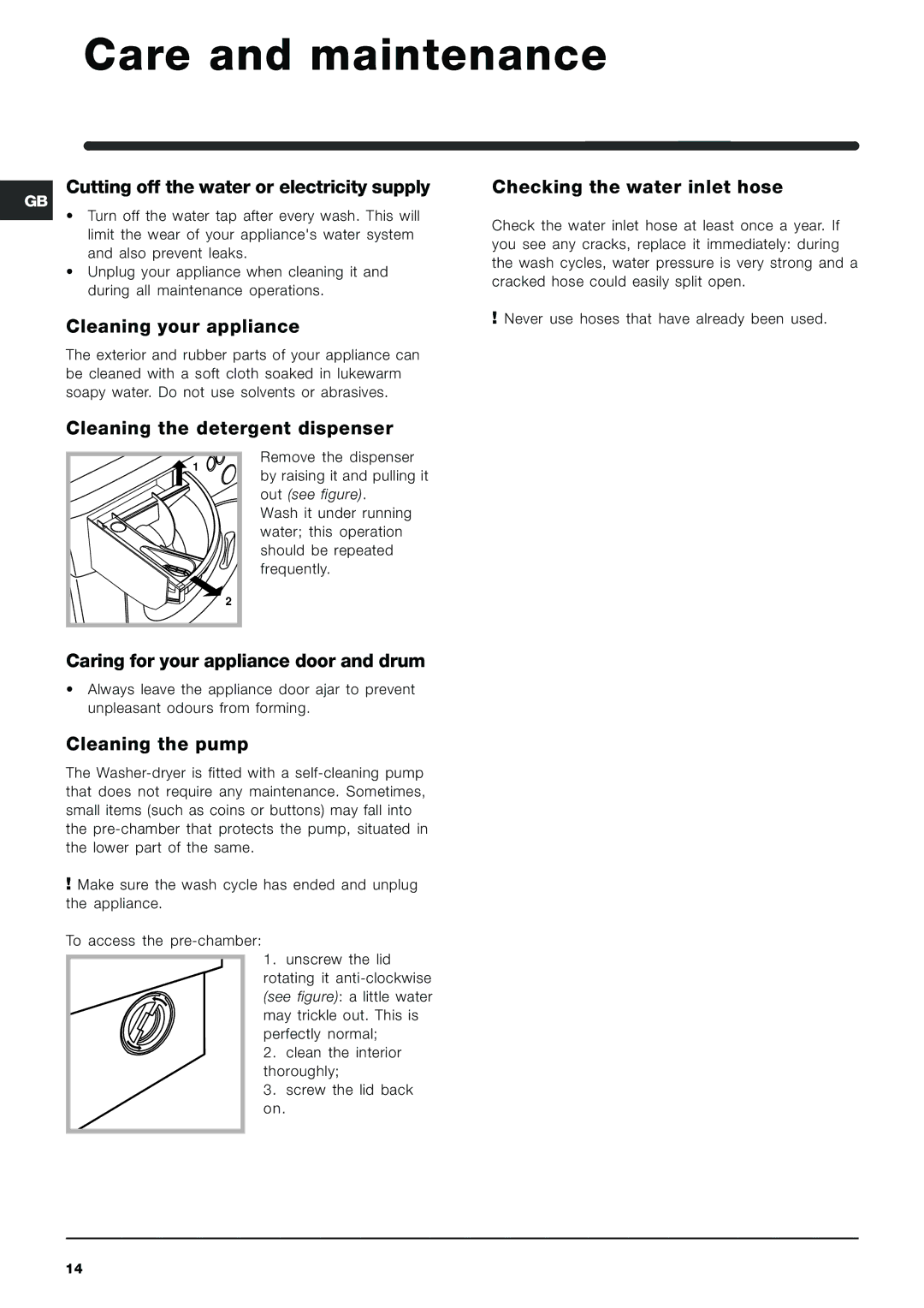 Indesit IWDE126 Care and maintenance, Cutting off the water or electricity supply, Cleaning your appliance 