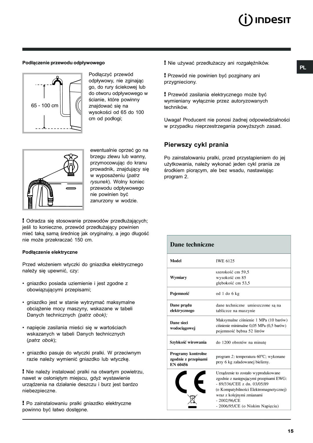 Indesit IWE 6125 manual Pierwszy cykl prania, Dane techniczne 