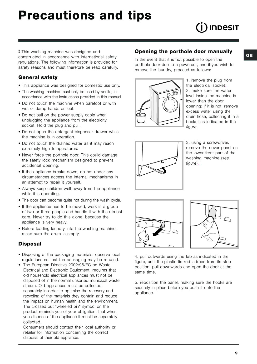 Indesit IWE 6125 Precautions and tips, General safety, Disposal, Opening the porthole door manually 