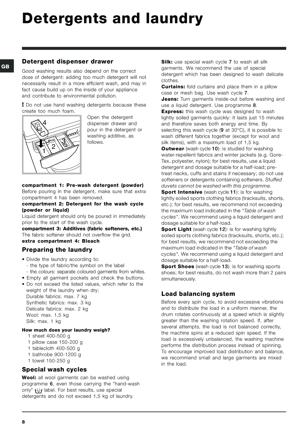 Indesit IWE 7125 manual Detergents and laundry, Detergent dispenser drawer, Preparing the laundry, Load balancing system 