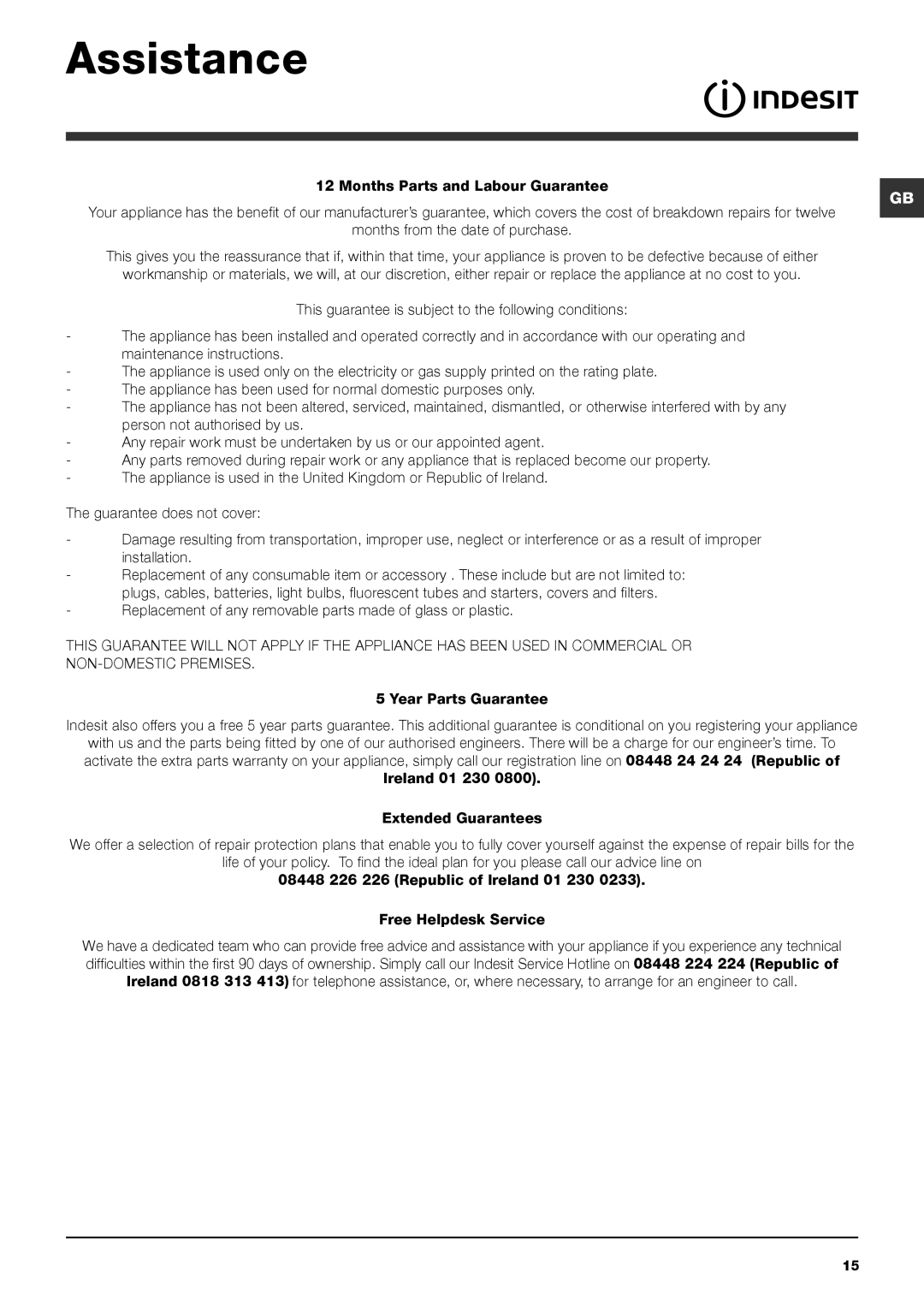 Indesit IWE 7145 K manual Assistance, Replacement of any removable parts made of glass or plastic 