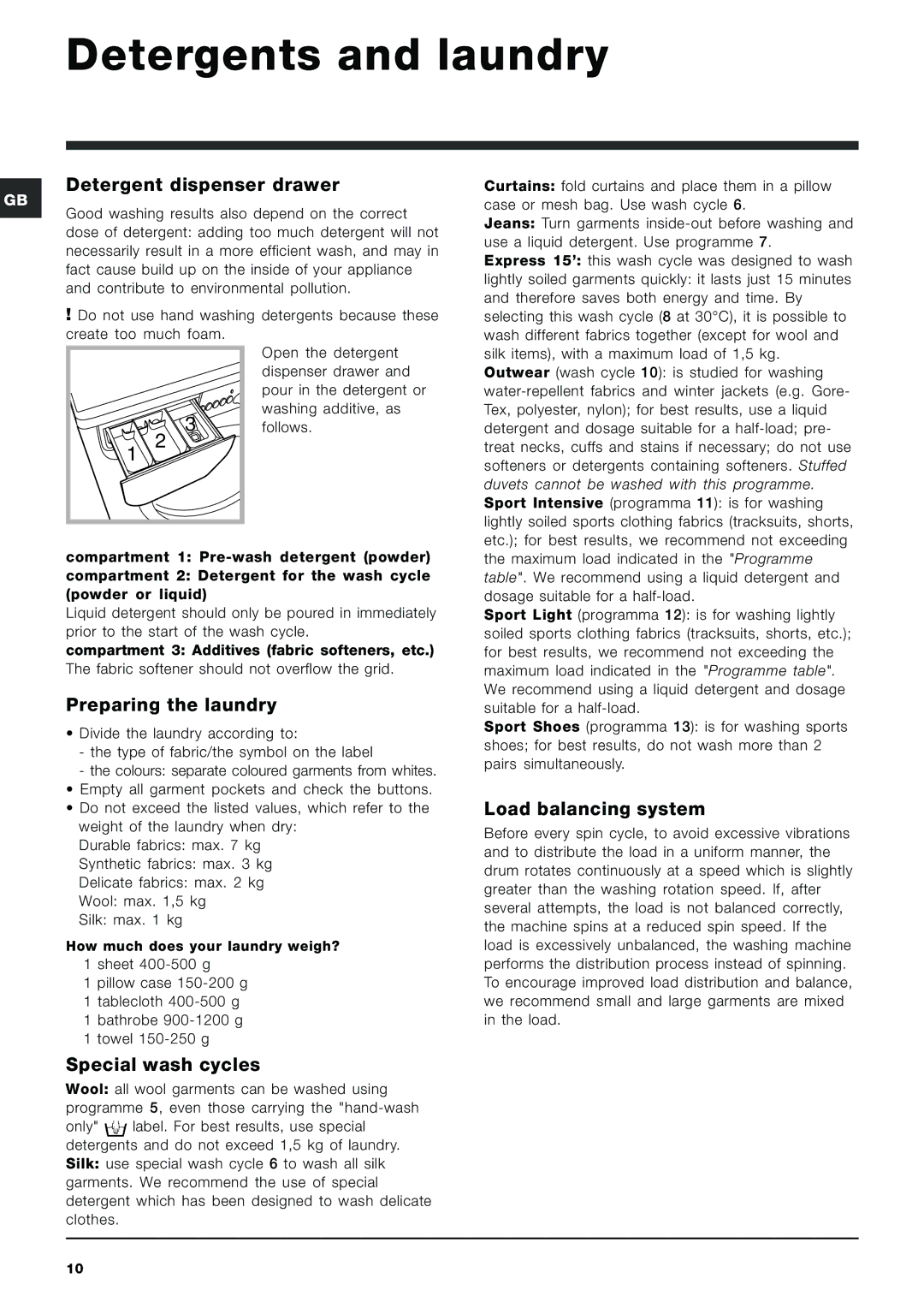 Indesit IWE 7145 S manual Detergents and laundry, Detergent dispenser drawer, Preparing the laundry, Load balancing system 