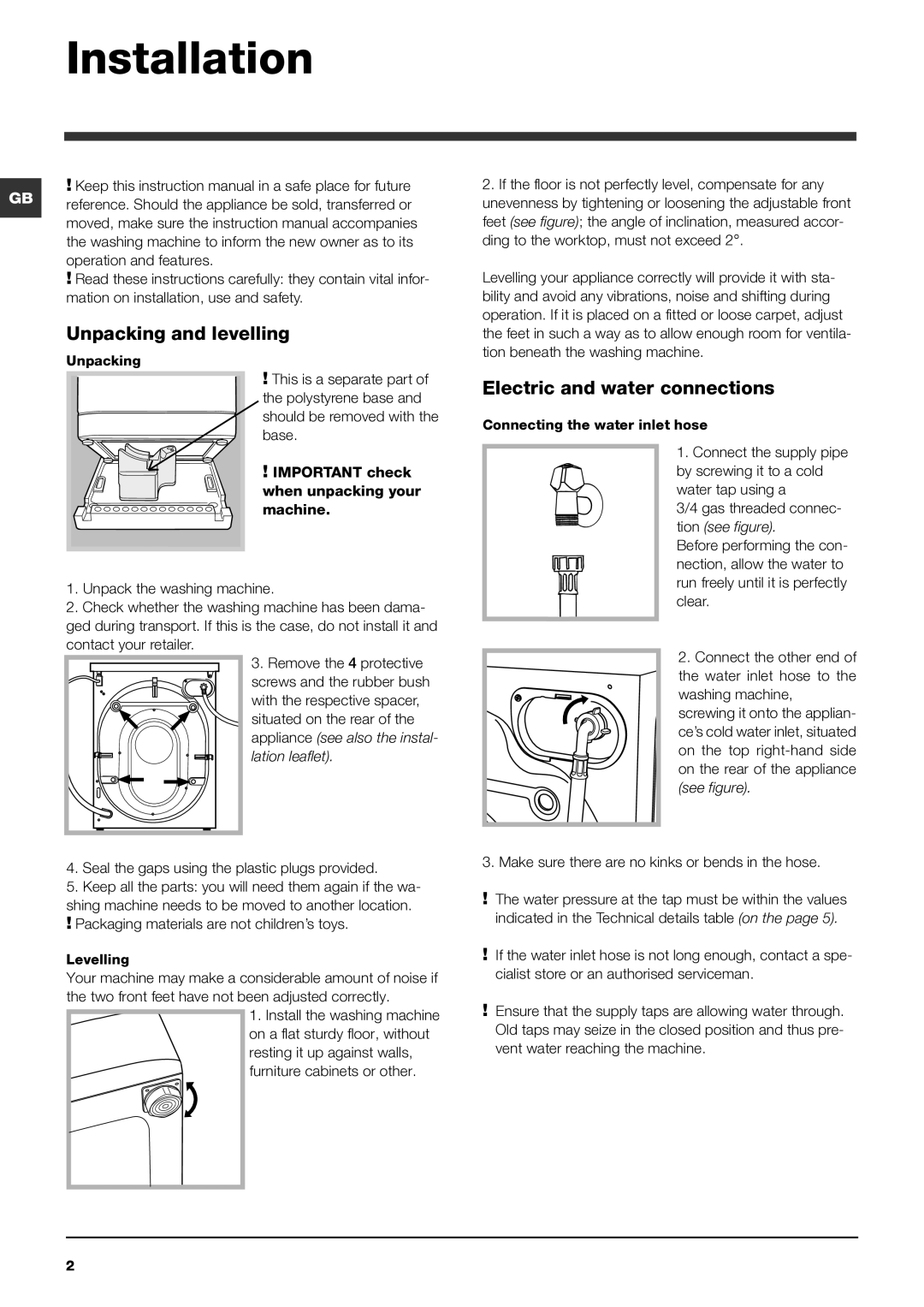 Indesit IWE 7145 manual Installation, Unpacking and levelling, Electric and water connections 