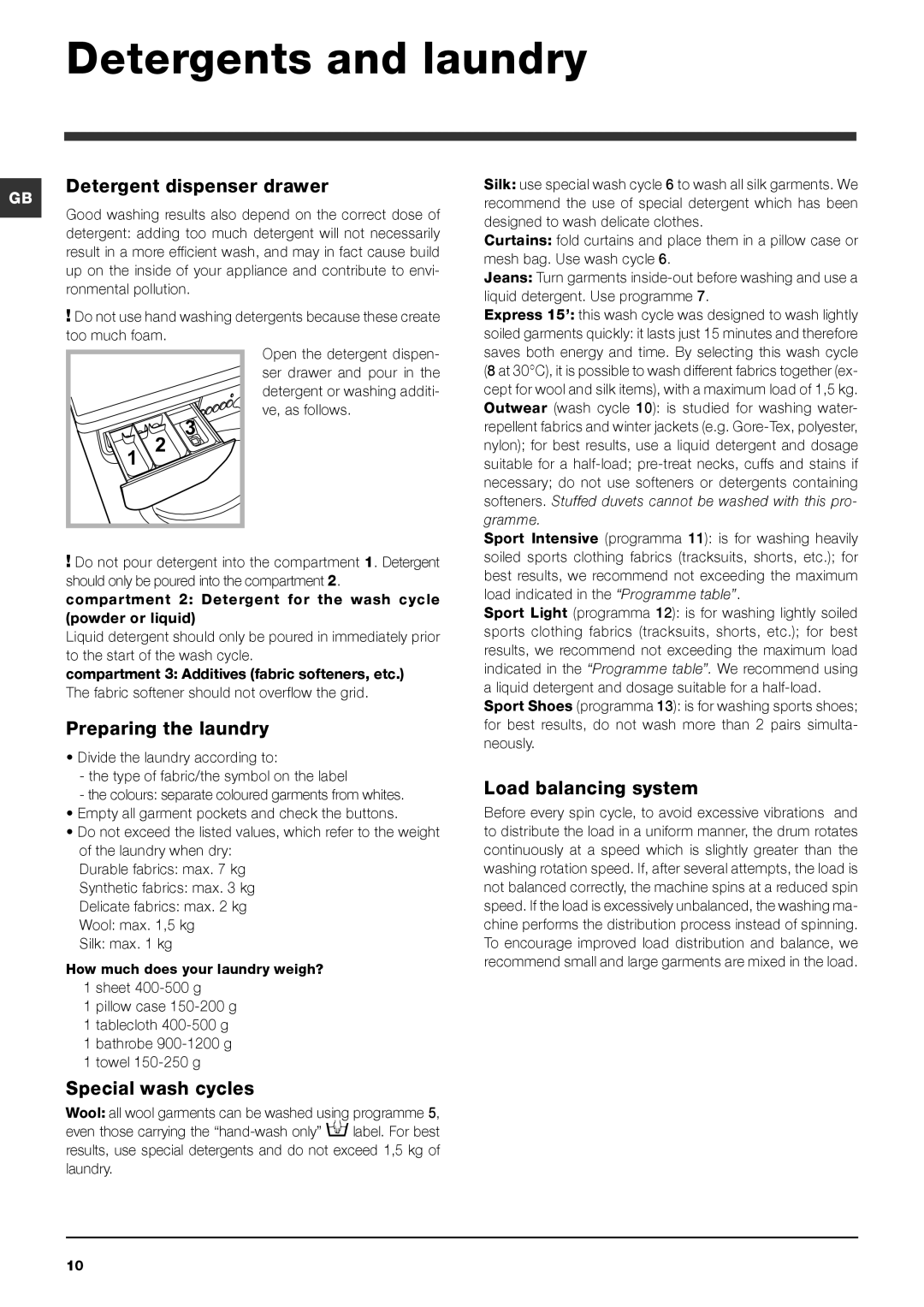 Indesit IWE 7168 S manual Detergents and laundry, Detergent dispenser drawer, Preparing the laundry, Load balancing system 