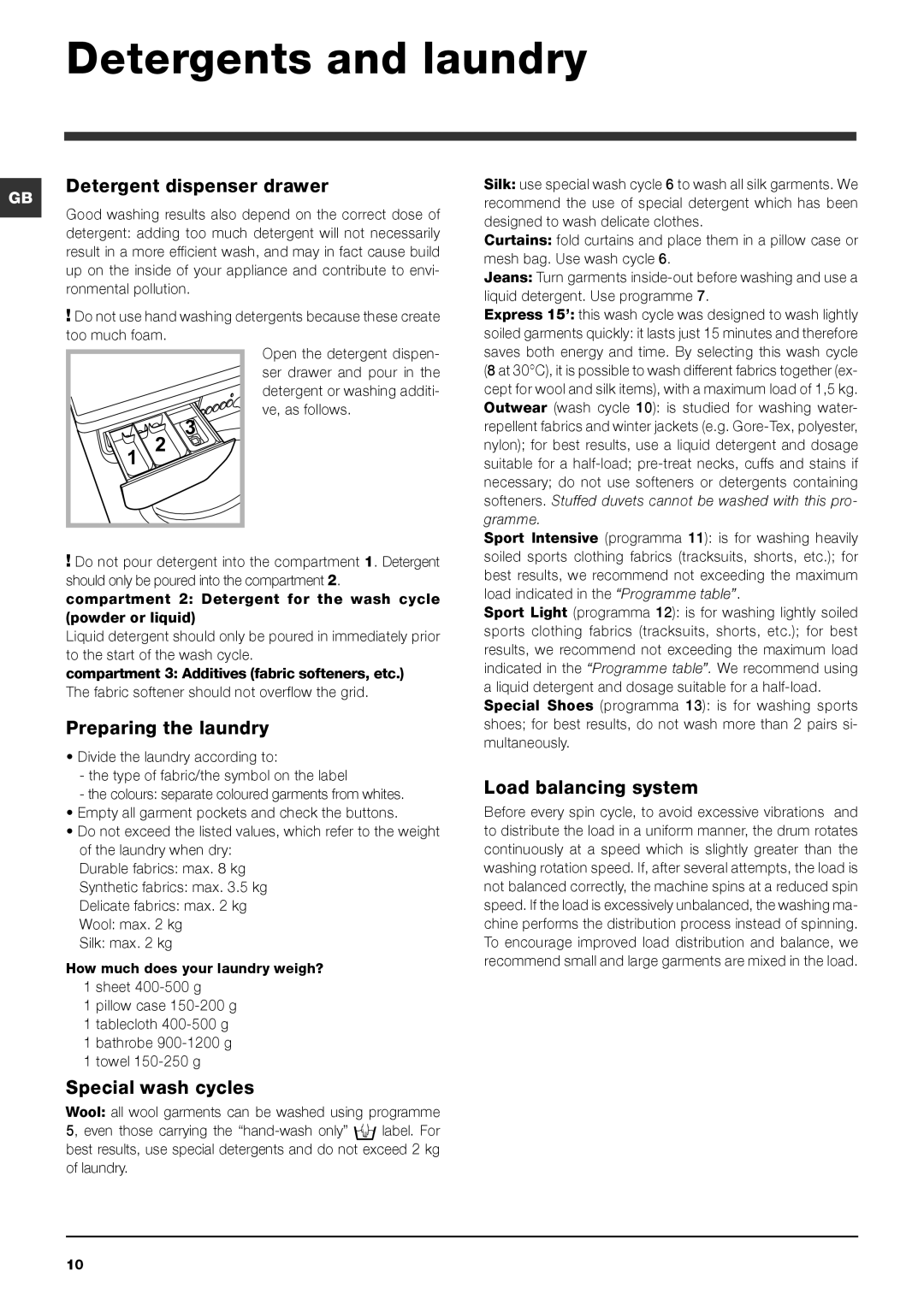 Indesit IWE manual Detergents and laundry, Detergent dispenser drawer, Preparing the laundry, Load balancing system 