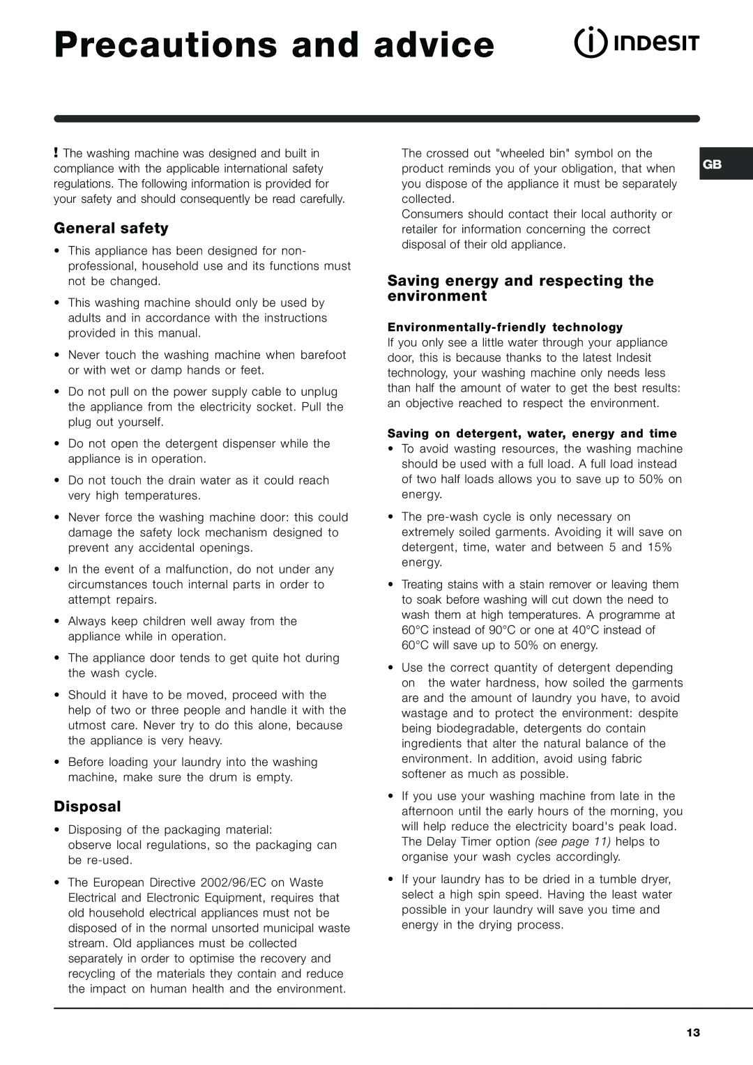 Indesit IWME 12 manual Precautions and advice, General safety, Disposal, Saving energy and respecting the environment 