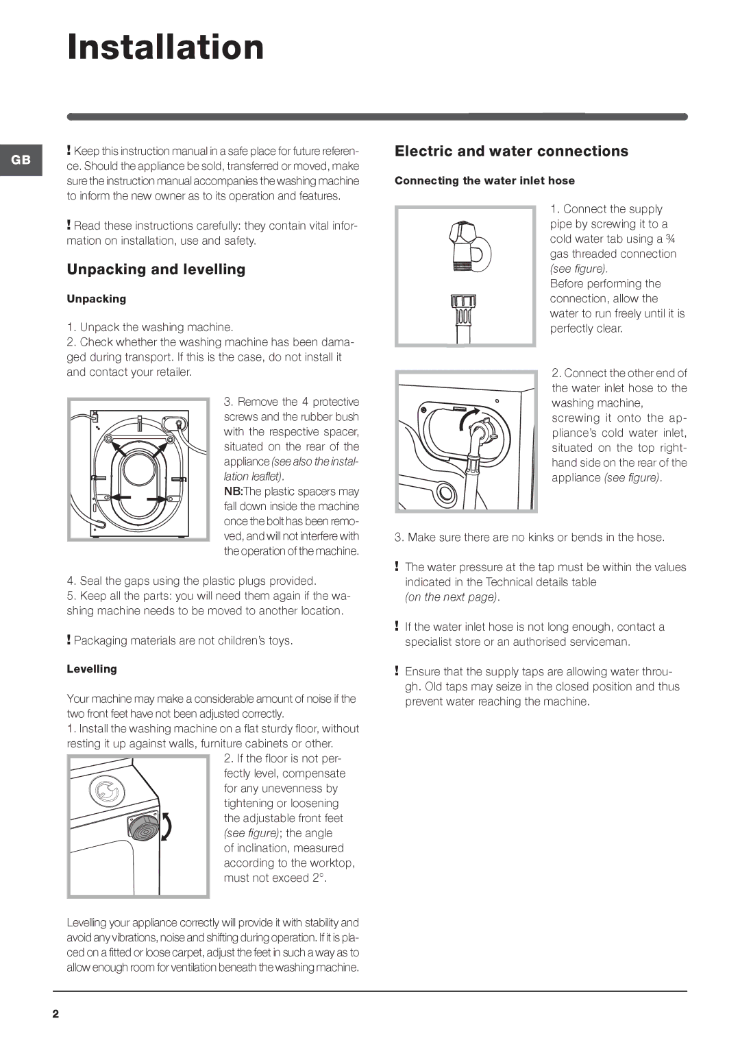 Indesit IWME 126 manual Installation, Unpacking and levelling, Electric and water connections, Lation leaflet, On the next 