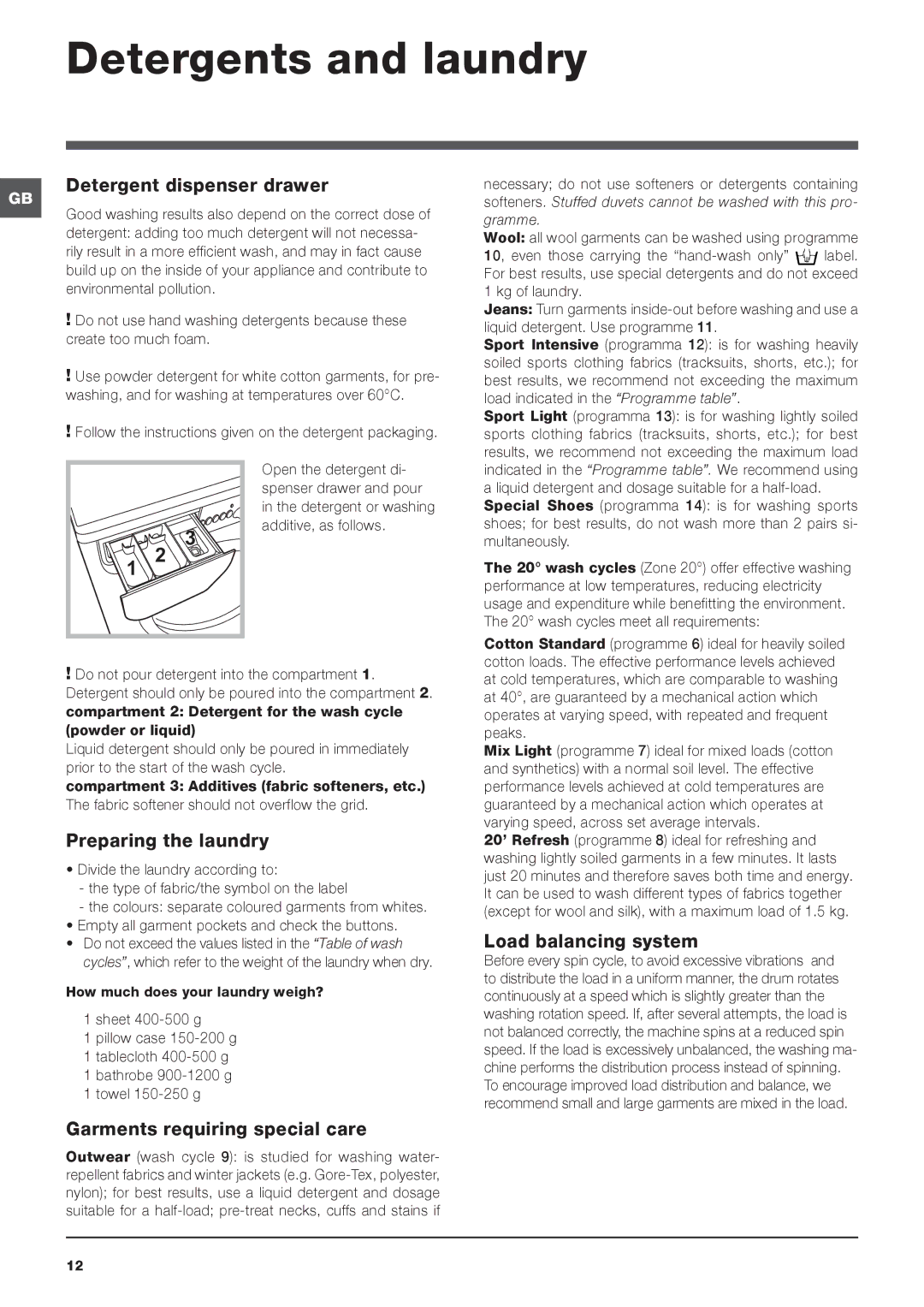 Indesit IWSC 61051 manual Detergents and laundry, Detergent dispenser drawer, Preparing the laundry, Load balancing system 