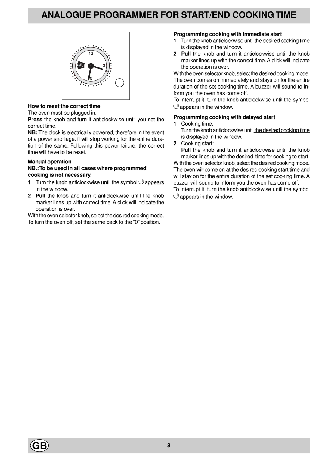 Indesit K 3C8 V.B/G, K 3C8 V.B A/G manual How to reset the correct time, Programming cooking with immediate start 