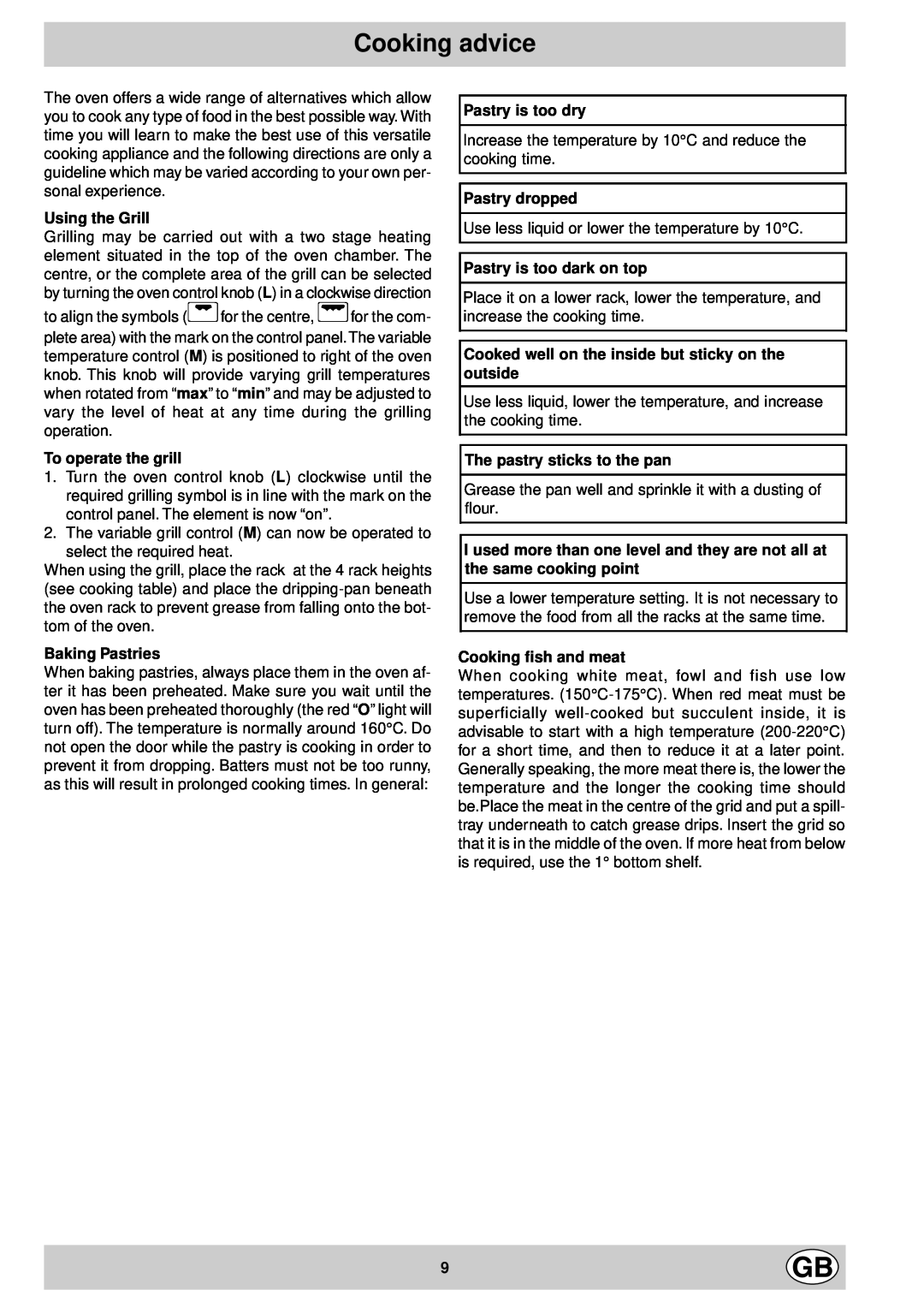 Indesit K 3C8 V.B A/G manual Cooking advice, Using the Grill, To operate the grill, Baking Pastries, Pastry is too dry 