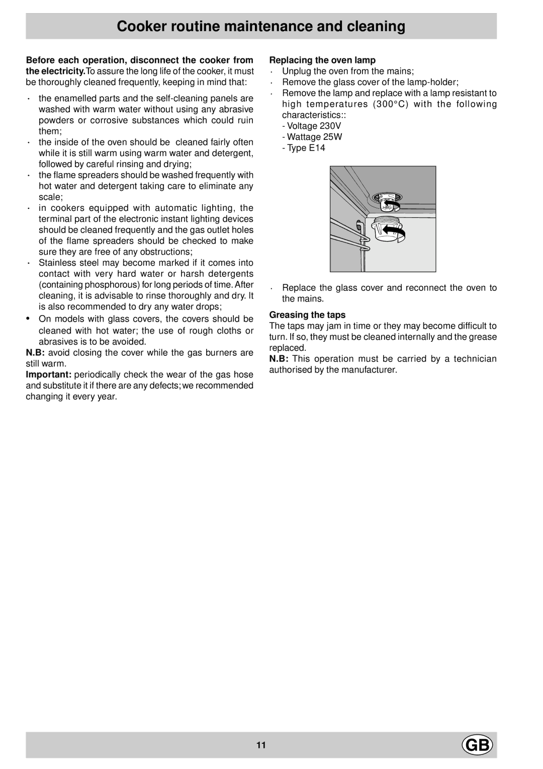 Indesit K 642 V/G, K 642 VS/G manual Cooker routine maintenance and cleaning, Replacing the oven lamp, Greasing the taps 