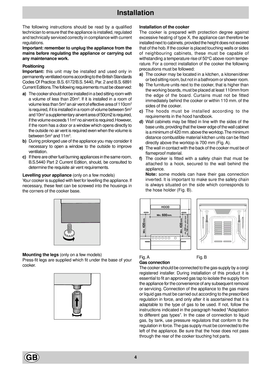 Indesit K 642 VS/G manual Levelling your appliance only on a few models, Installation of the cooker, Gas connection 