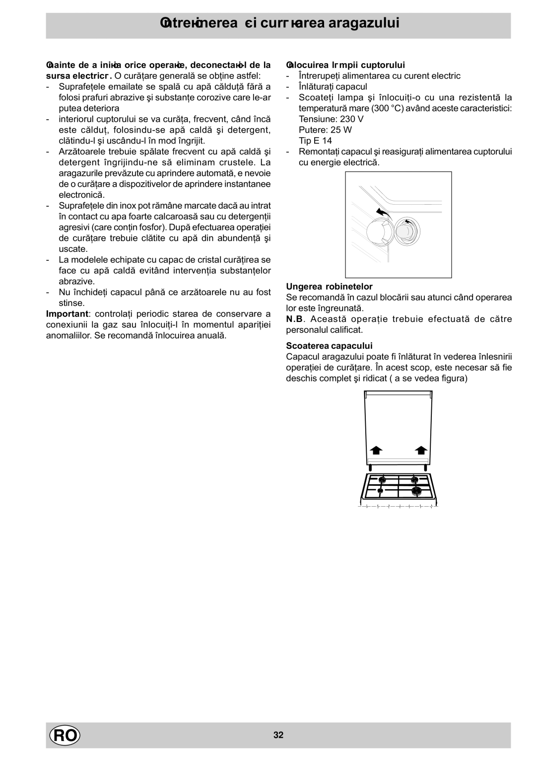 Indesit K1G21S/R, K1G21/R manual Întreþinerea ºi curãþarea aragazului 