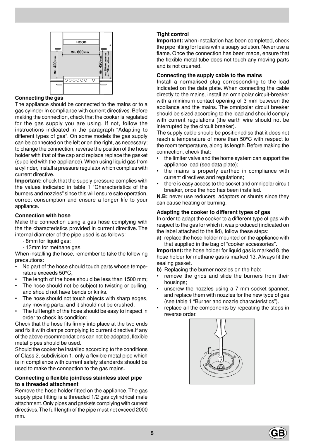 Indesit K1G21/R manual Connecting the gas, Connection with hose, Tight control, Connecting the supply cable to the mains 