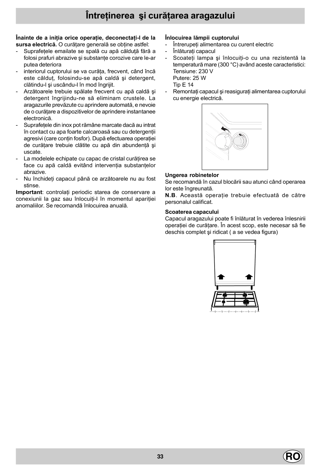 Indesit K1G20/R, K1G2/R manual Întreþinerea ºi curãþarea aragazului 