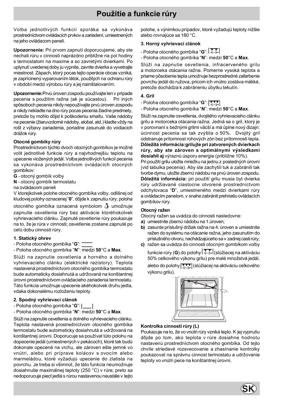 Indesit K3E11/R manual Použitie a funkcie rúry 