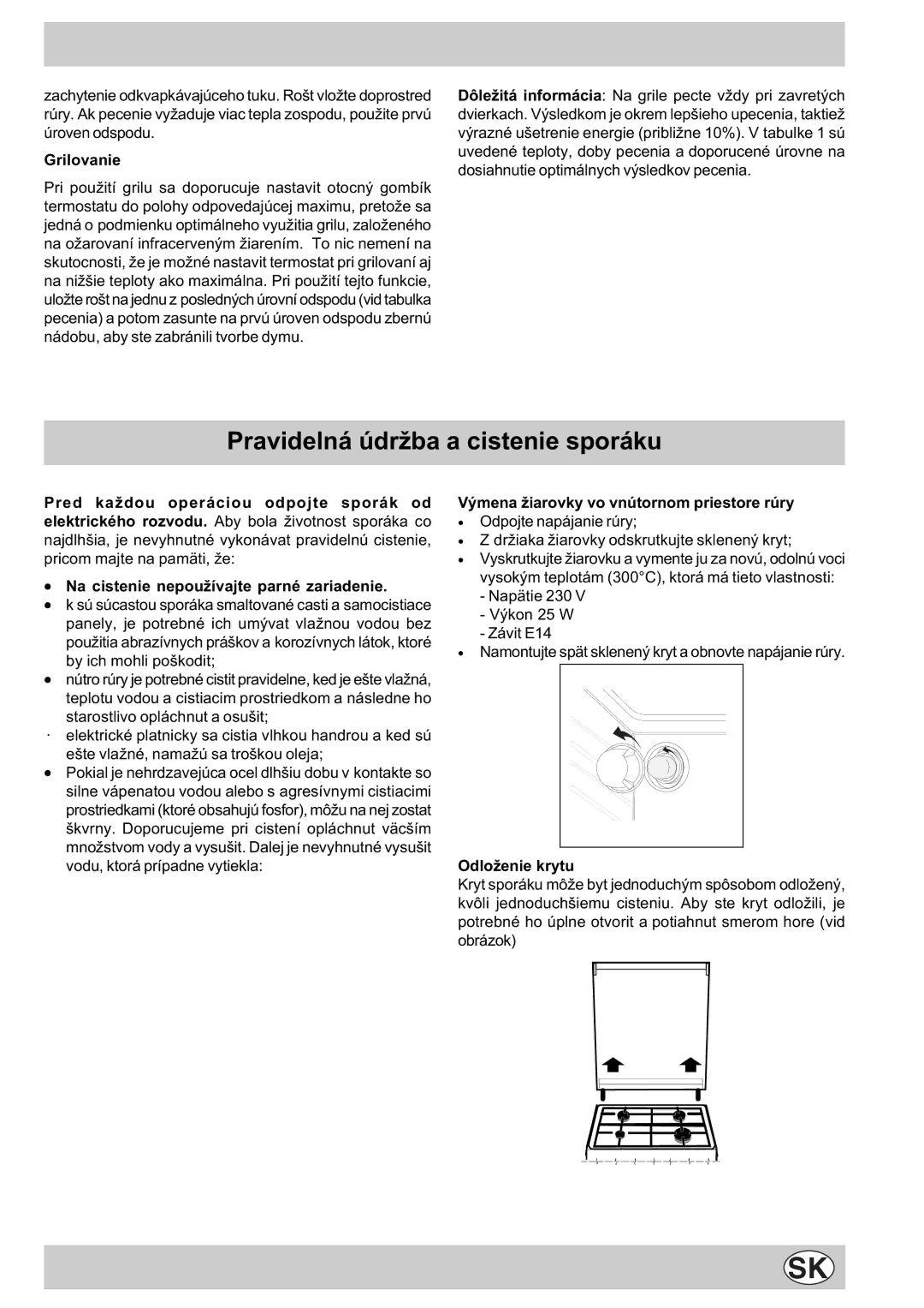 Indesit K3E11/R manual Pravidelná údržba a cistenie sporáku 