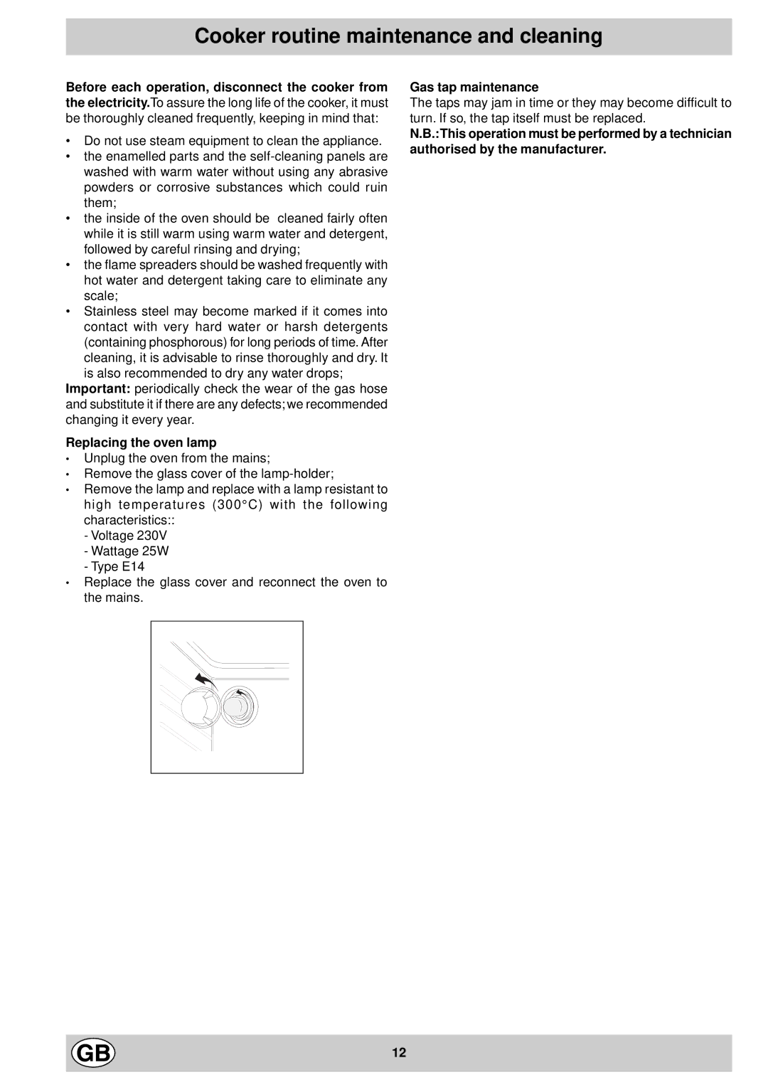 Indesit K3G11/G manual Cooker routine maintenance and cleaning, Replacing the oven lamp, Gas tap maintenance 