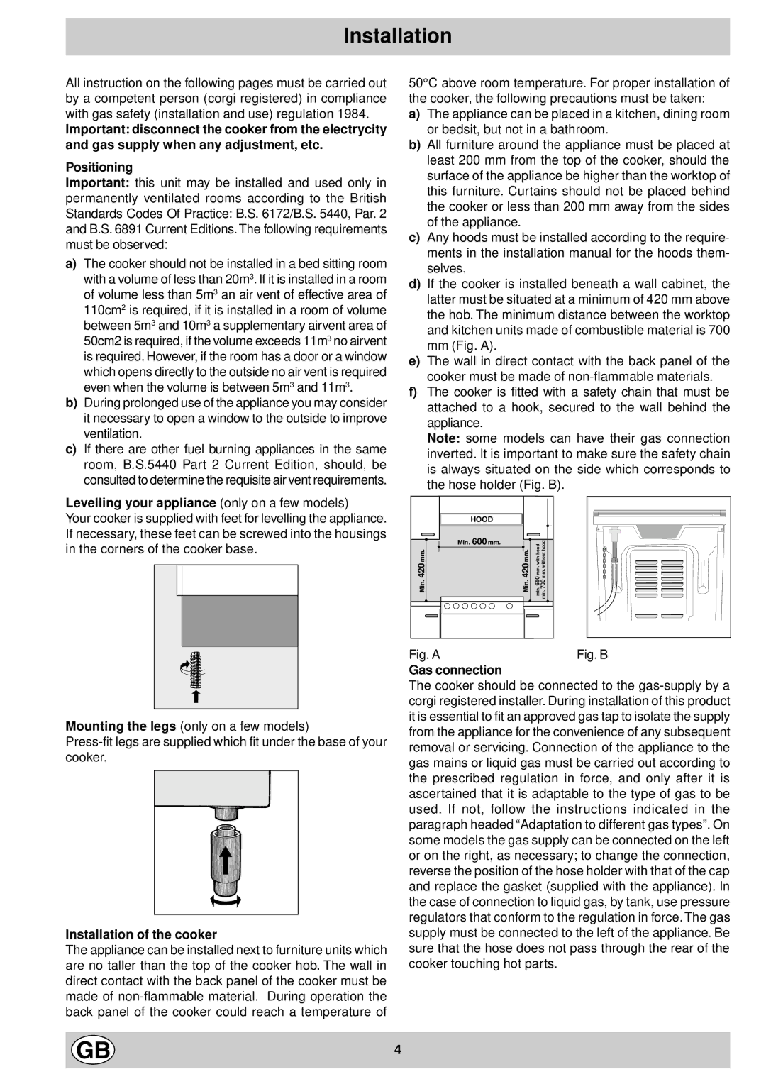 Indesit K3G11/G manual Levelling your appliance only on a few models, Installation of the cooker, Gas connection 