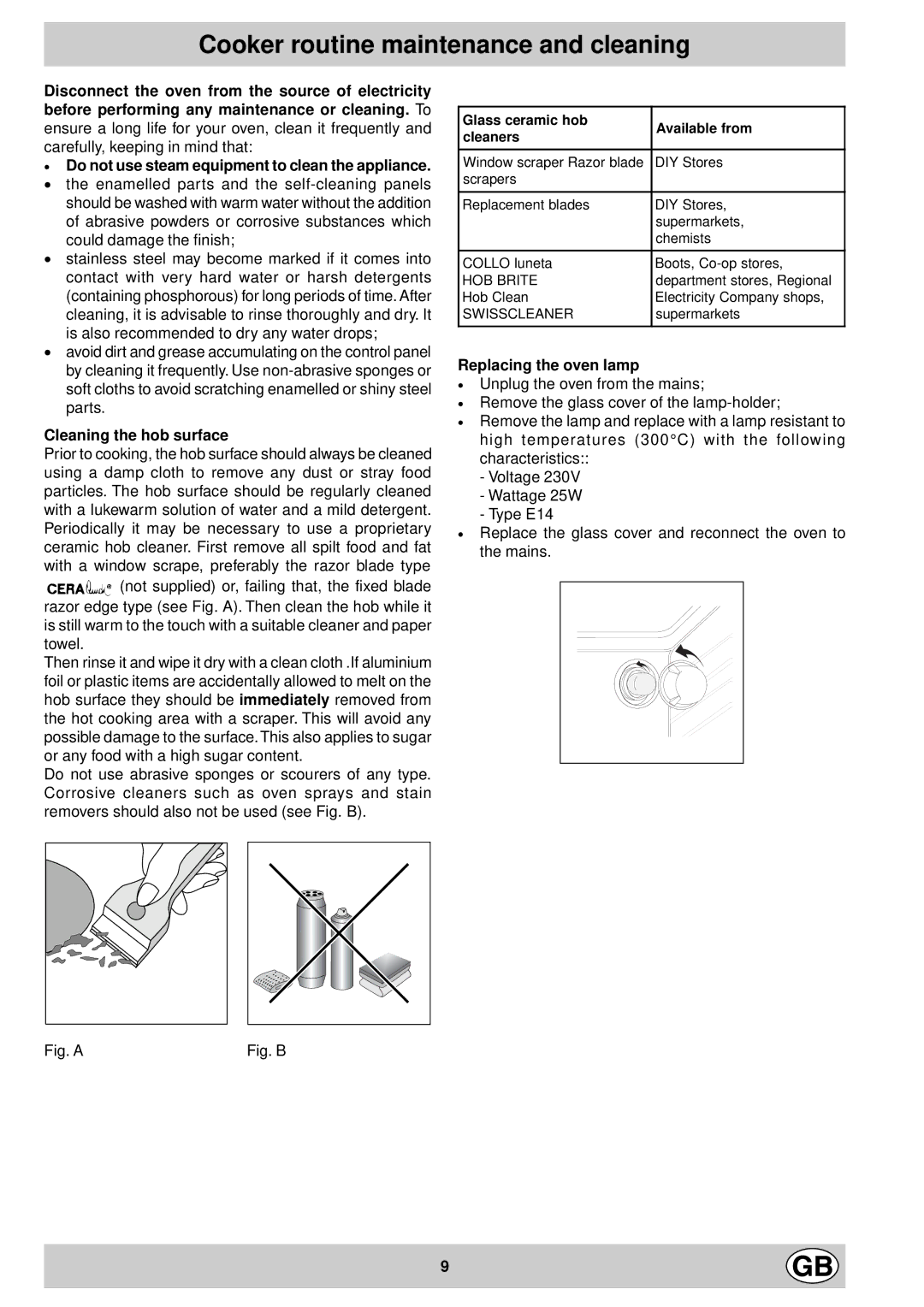 Indesit K6C320/G manual Cooker routine maintenance and cleaning, Cleaning the hob surface, Replacing the oven lamp 