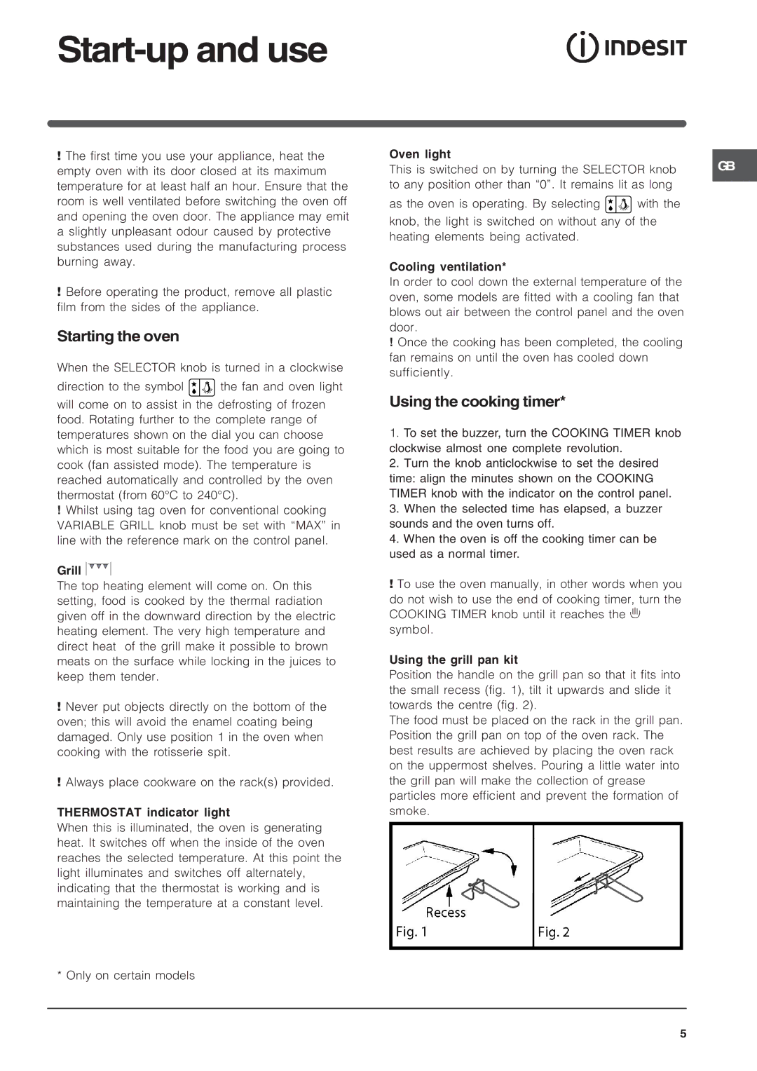 Indesit K6C32/G operating instructions Start-up and use, Starting the oven, Using the cooking timer 