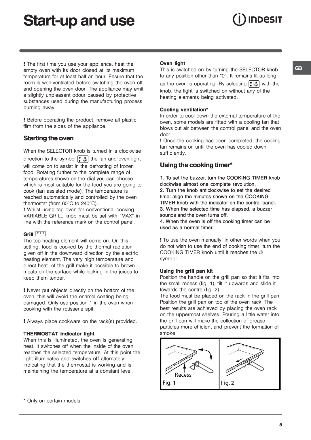 Indesit K6C32/G operating instructions Start-up and use, Starting the oven, Using the cooking timer 