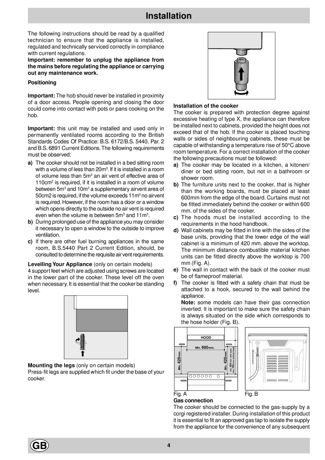 Indesit K6G21/G, K6G210/G Levelling Your Appliance only on certain models, Installation of the cooker, Gas connection 