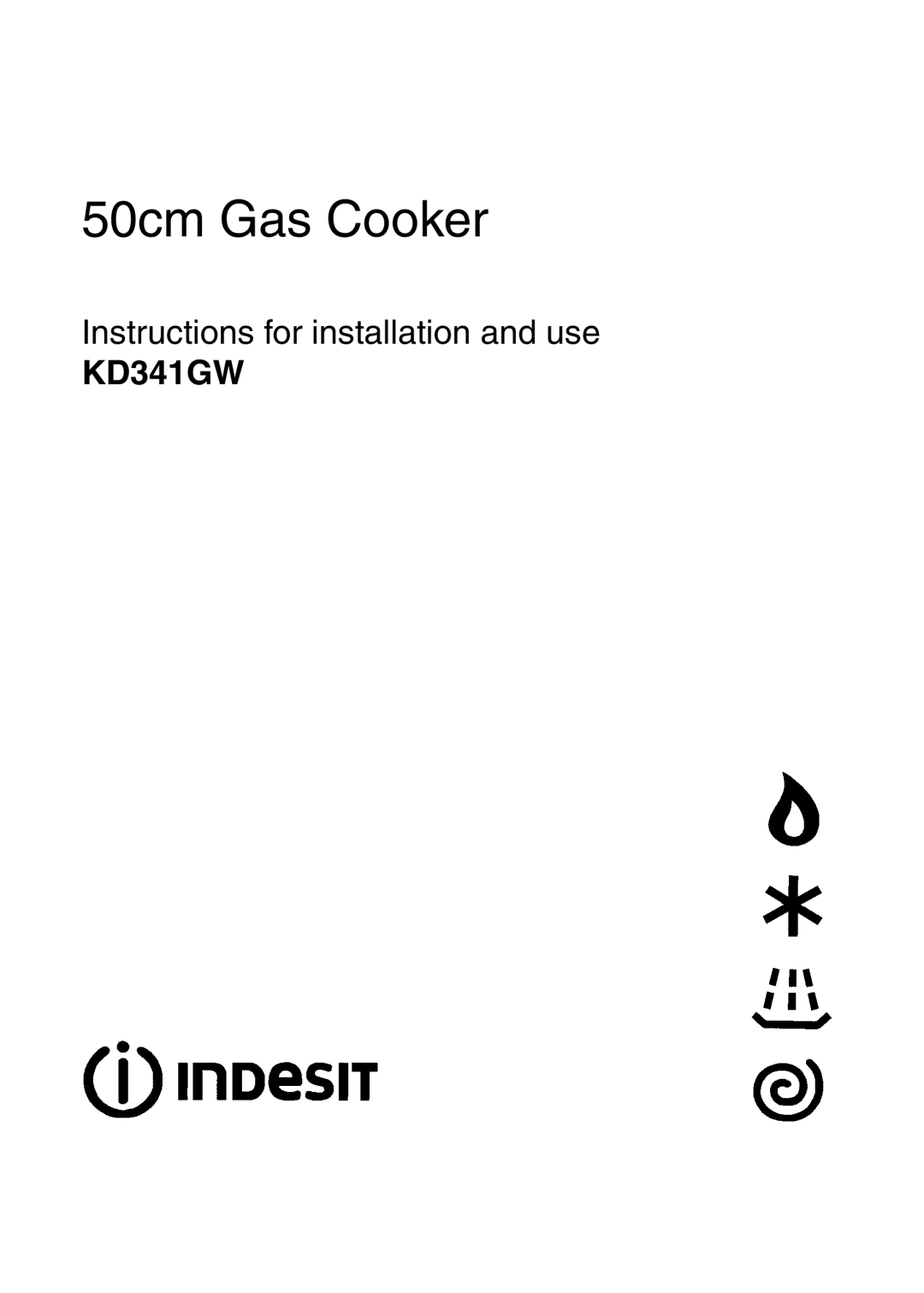 Indesit KD341GW manual 50cm Gas Cooker 