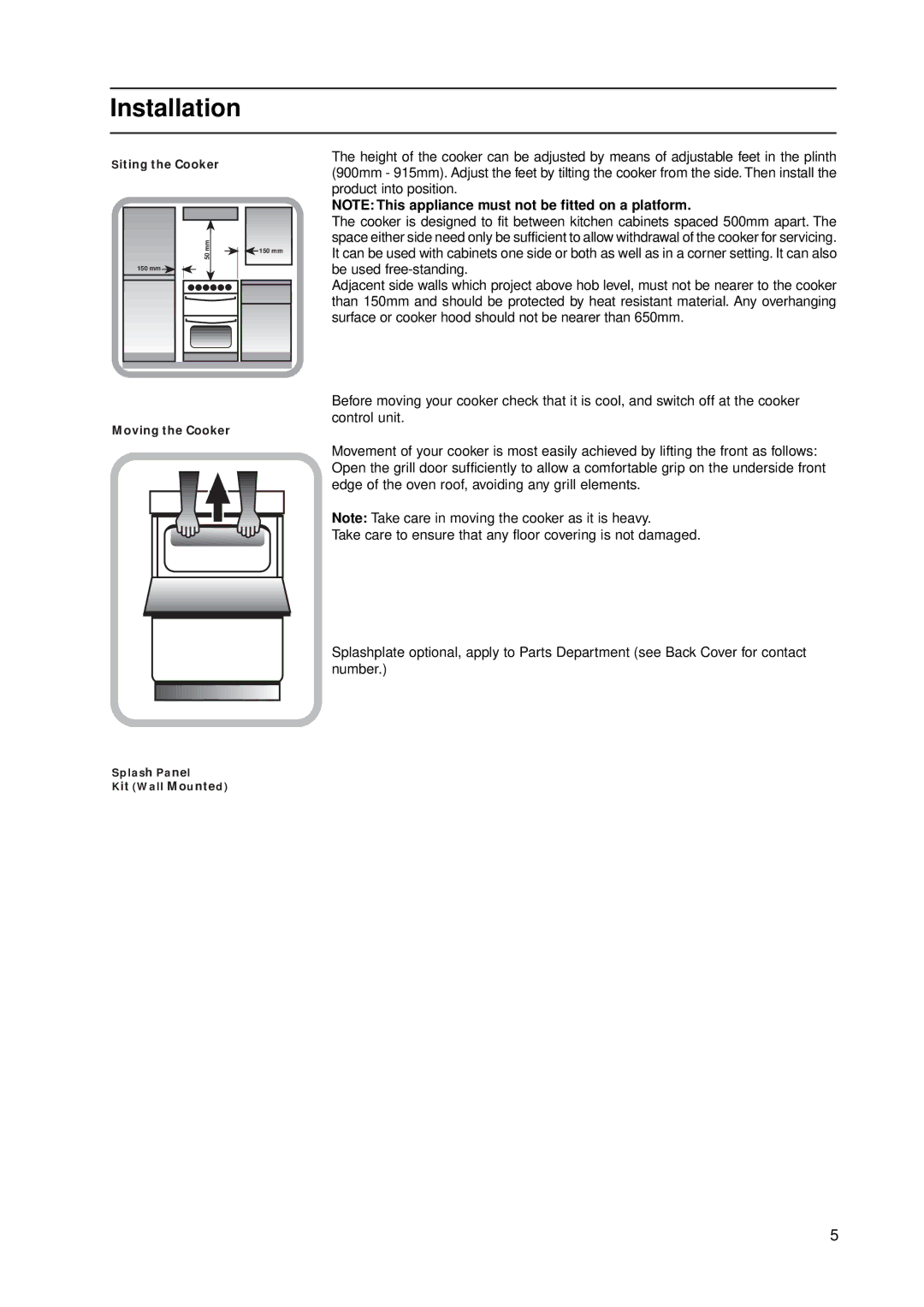 Indesit KD3C11/G manual Siting the Cooker, Moving the Cooker, Splash Panel Kit Wall Mounted 